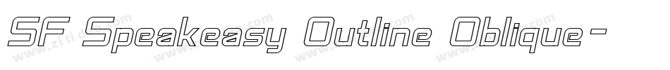 SF Speakeasy Outline Oblique字体转换